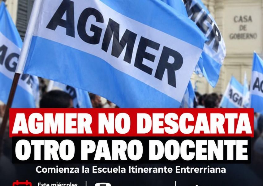 AGMER llevará su reclamo por Entre Ríos y mantiene abierta la posibilidad de otro paro docente