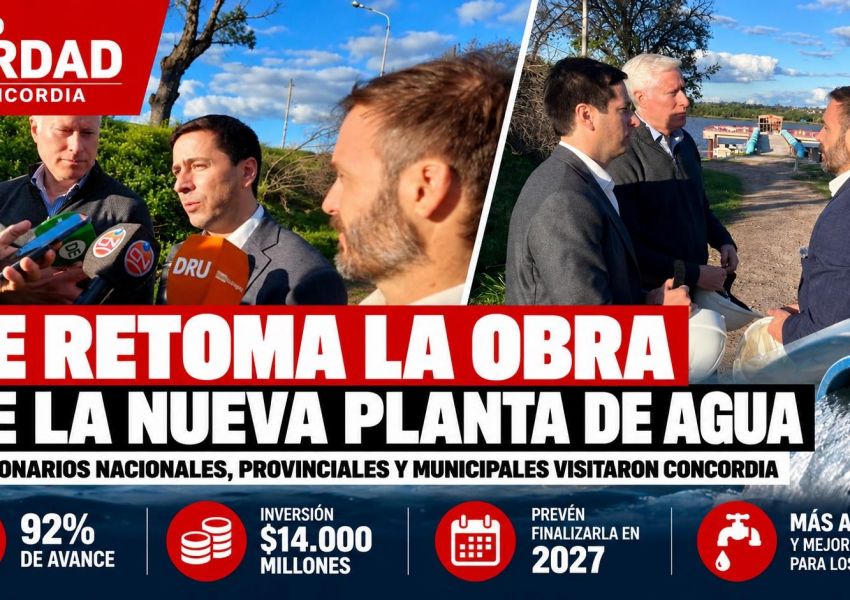 Anunciaron que se retomará la obra de la nueva planta de agua de Concordia y prevén finalizarla en 2027