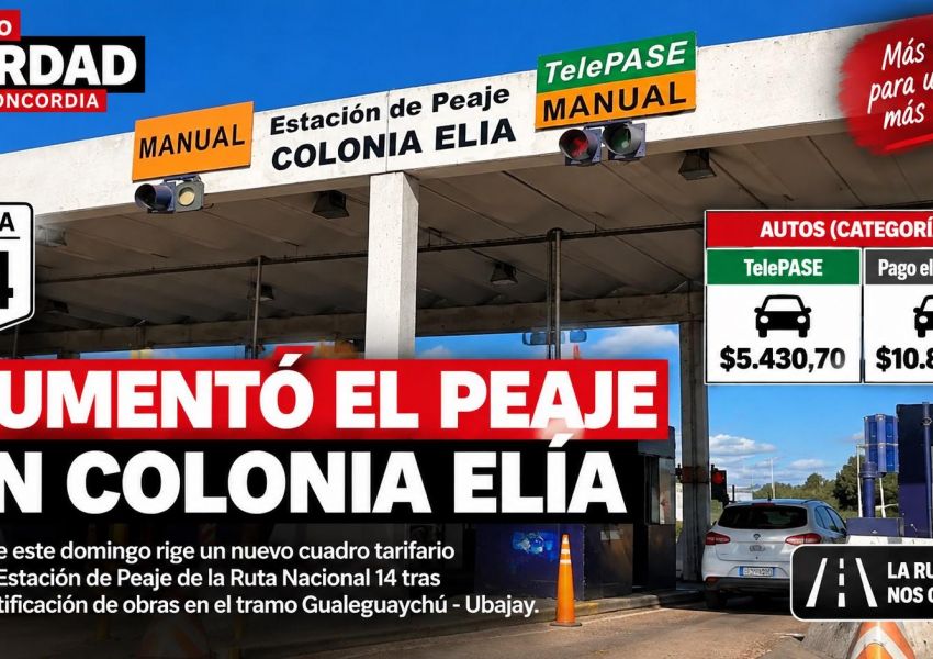 Aumentó otro peaje de la Ruta 14: cuánto cuesta desde este domingo pasar por Colonia Elía