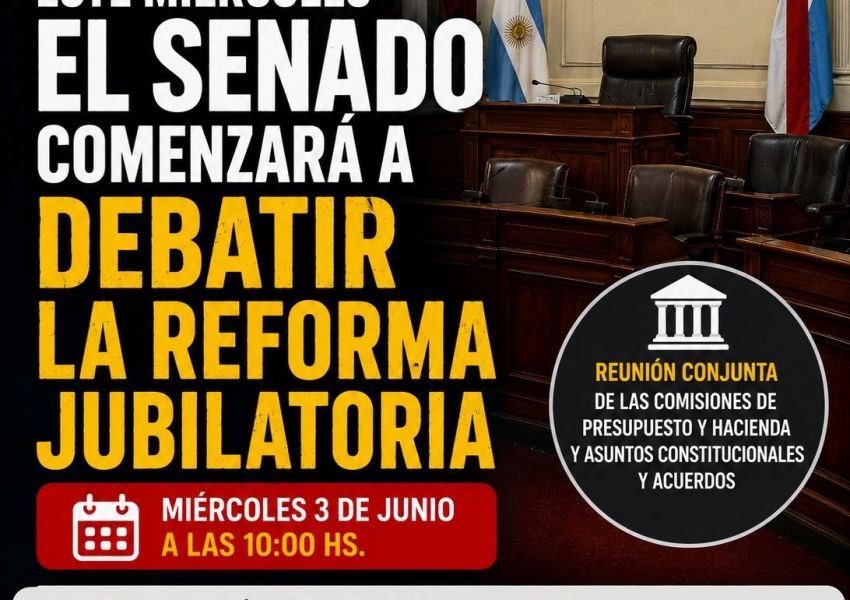 Comienza el debate por la reforma jubilatoria en Entre Ríos: el Senado analizará el proyecto este miércoles