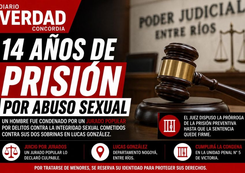 Condenaron a 14 años de prisión a un hombre por abusar sexualmente de sus dos sobrinas en Entre Ríos