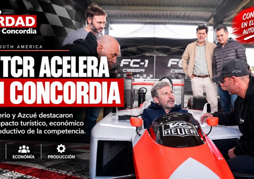El TCR South America acelera en Concordia: Frigerio y Azcué destacaron su impacto turístico y económico