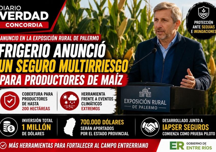 Frigerio anunció un seguro multirriesgo para pequeños productores de maíz