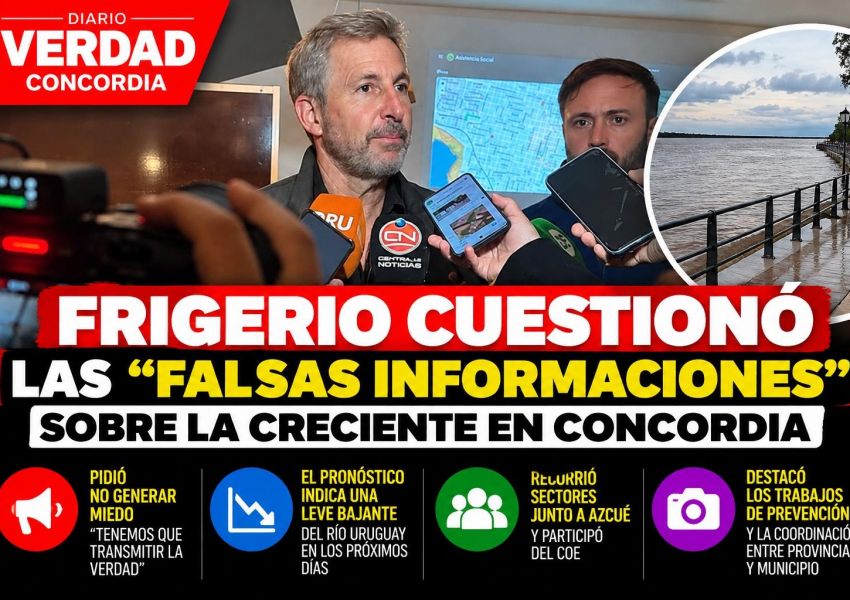 Frigerio cuestionó la difusión de “información falsa” sobre la creciente y llevó tranquilidad a Concordia