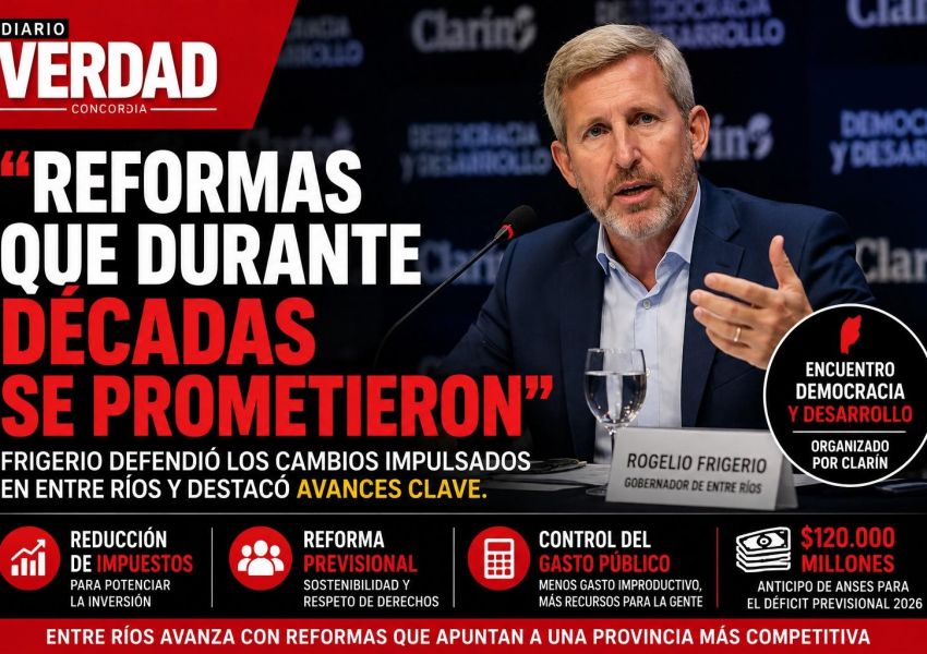 Frigerio defendió las reformas en Entre Ríos y aseguró: “Durante décadas se prometieron”
