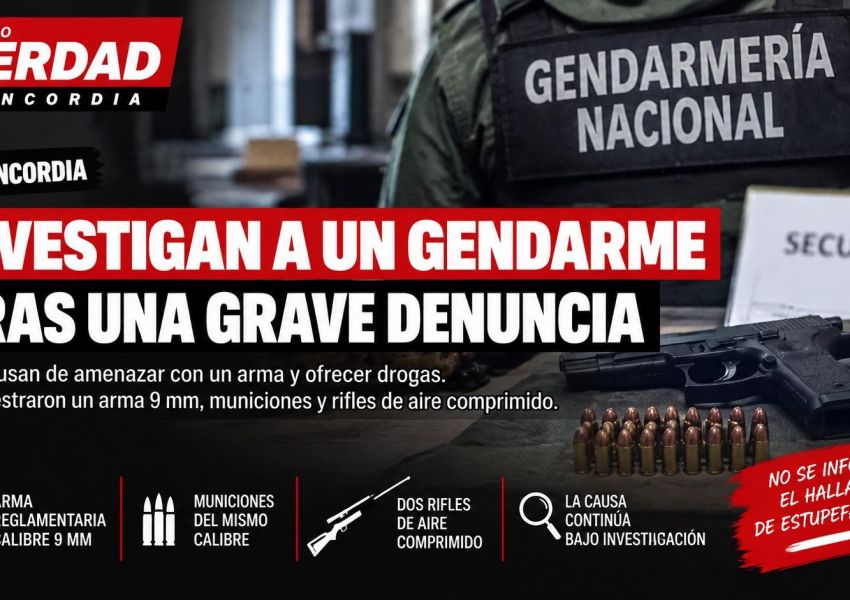 Investigan a un gendarme en Concordia: lo denunciaron por amenazas con un arma y ofrecer drogas