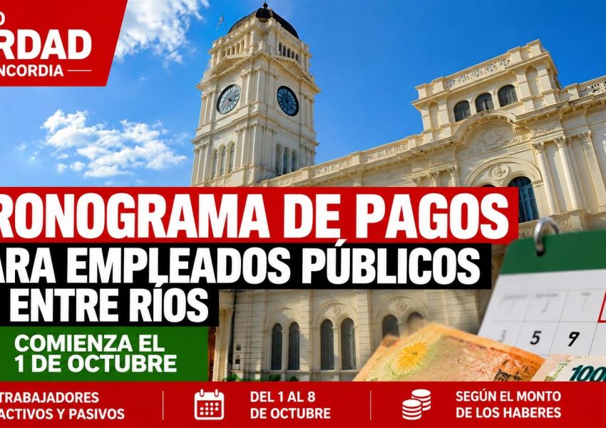 La Provincia confirmó el cronograma de pagos: cuándo cobran los empleados públicos de Entre Ríos