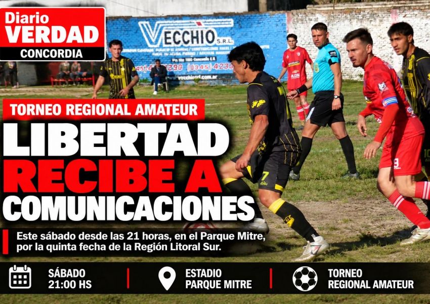 Libertad recibe a Comunicaciones en un duelo clave por el Torneo Regional Amateur