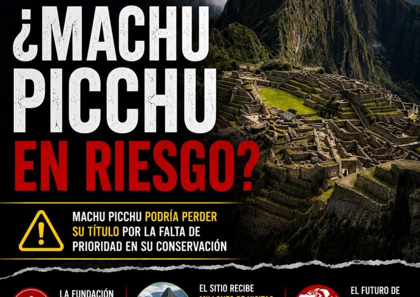 Machu Picchu podría perder su título como una de las nuevas maravillas del mundo