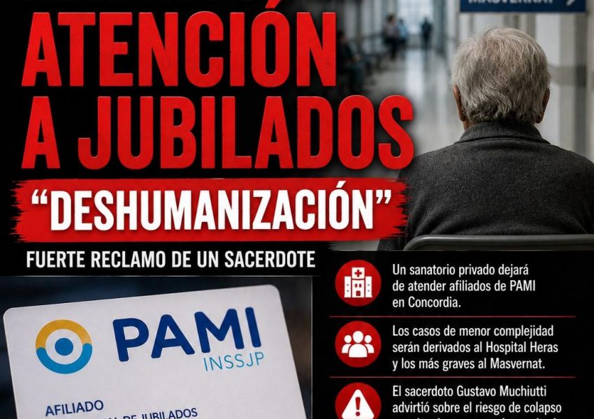 Preocupación por PAMI en Concordia: un sacerdote alerta por la atención a jubilados y denuncia “deshumanización”