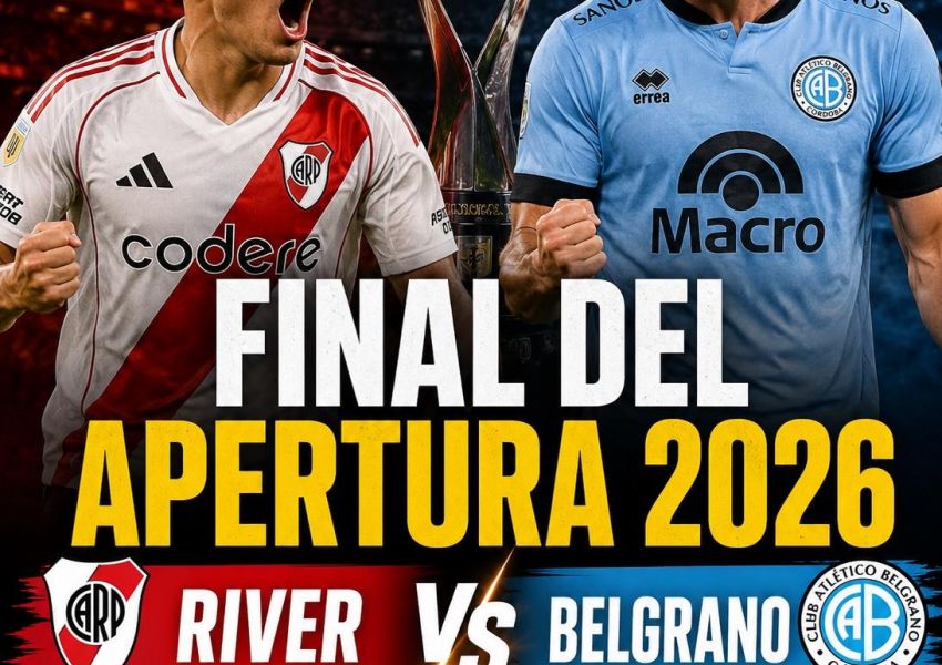 River y Belgrano definen el Torneo Apertura 2026: hora, TV y posibles formaciones