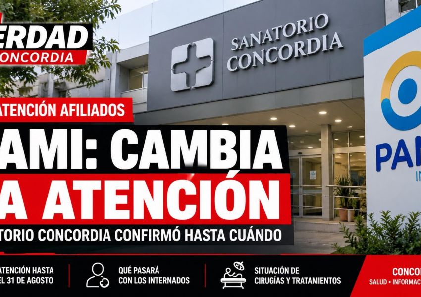 Sanatorio Concordia dejará de recibir nuevos pacientes de PAMI desde septiembre: qué pasará con internados, cirugías y tratamientos