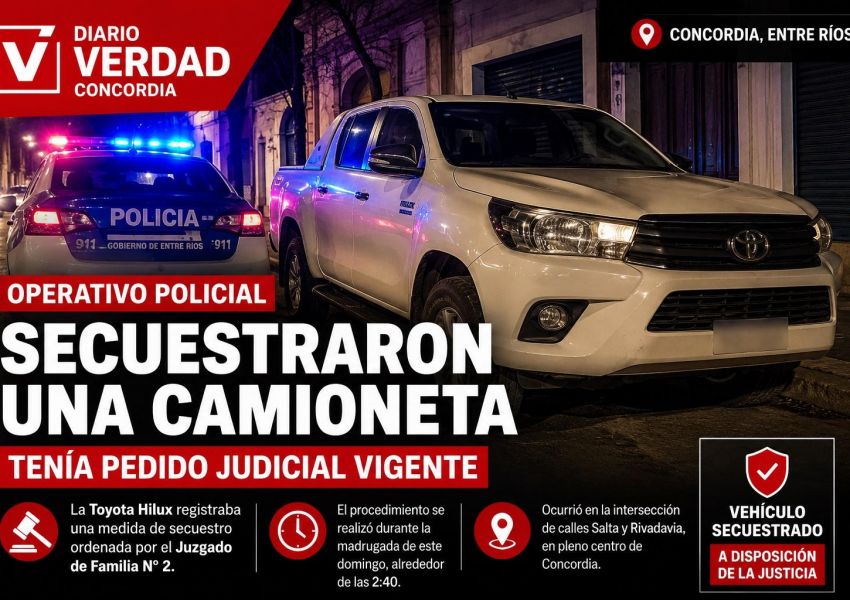 Secuestraron una camioneta en pleno centro de Concordia por un pedido judicial vigente