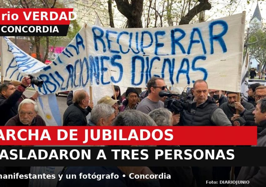 Trasladaron a dos manifestantes y a un fotógrafo durante la marcha de jubilados en Concordia